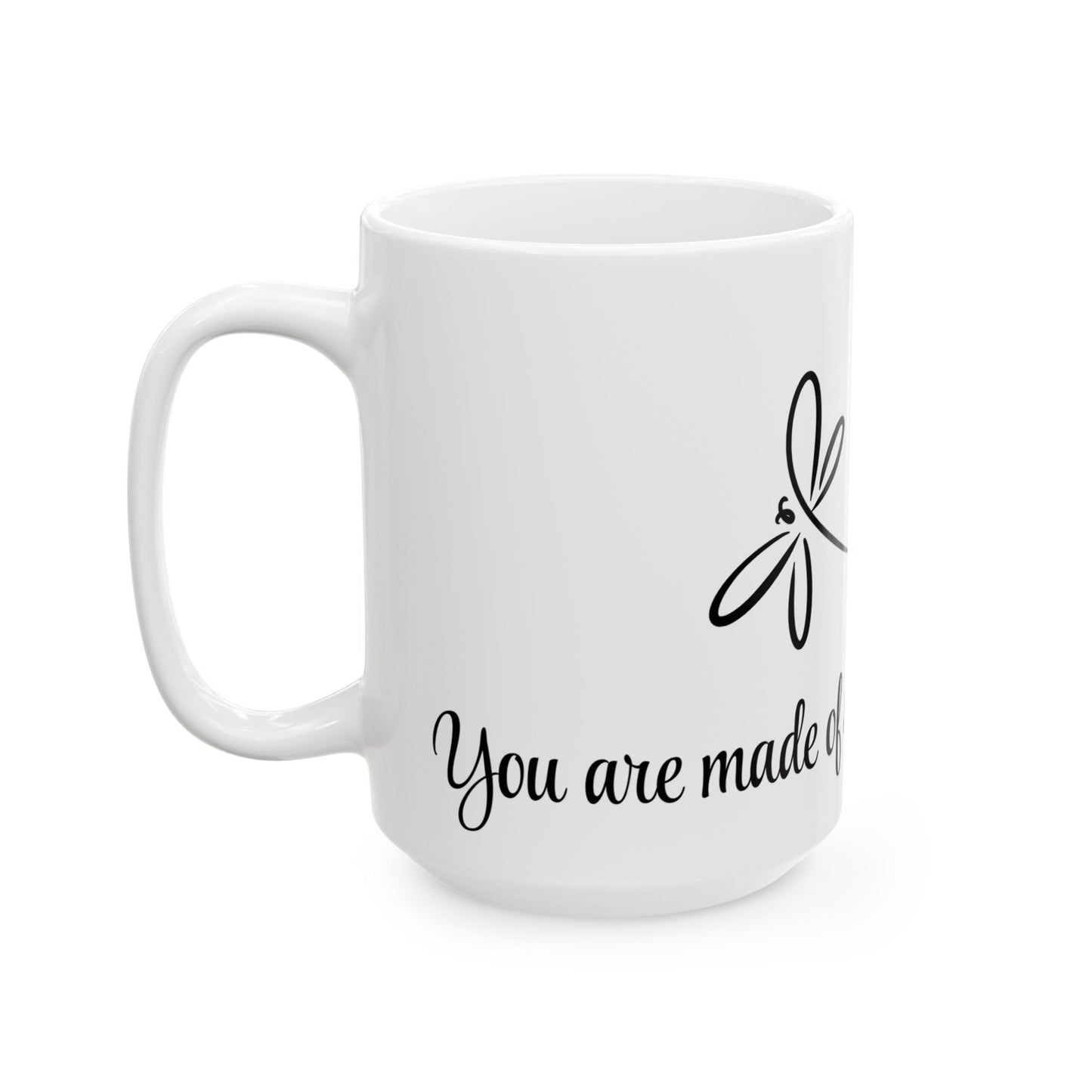Inspirational Ceramic Mug - "Made of Stardust and Strength" - Unique Gift for Dreamers & Motivators