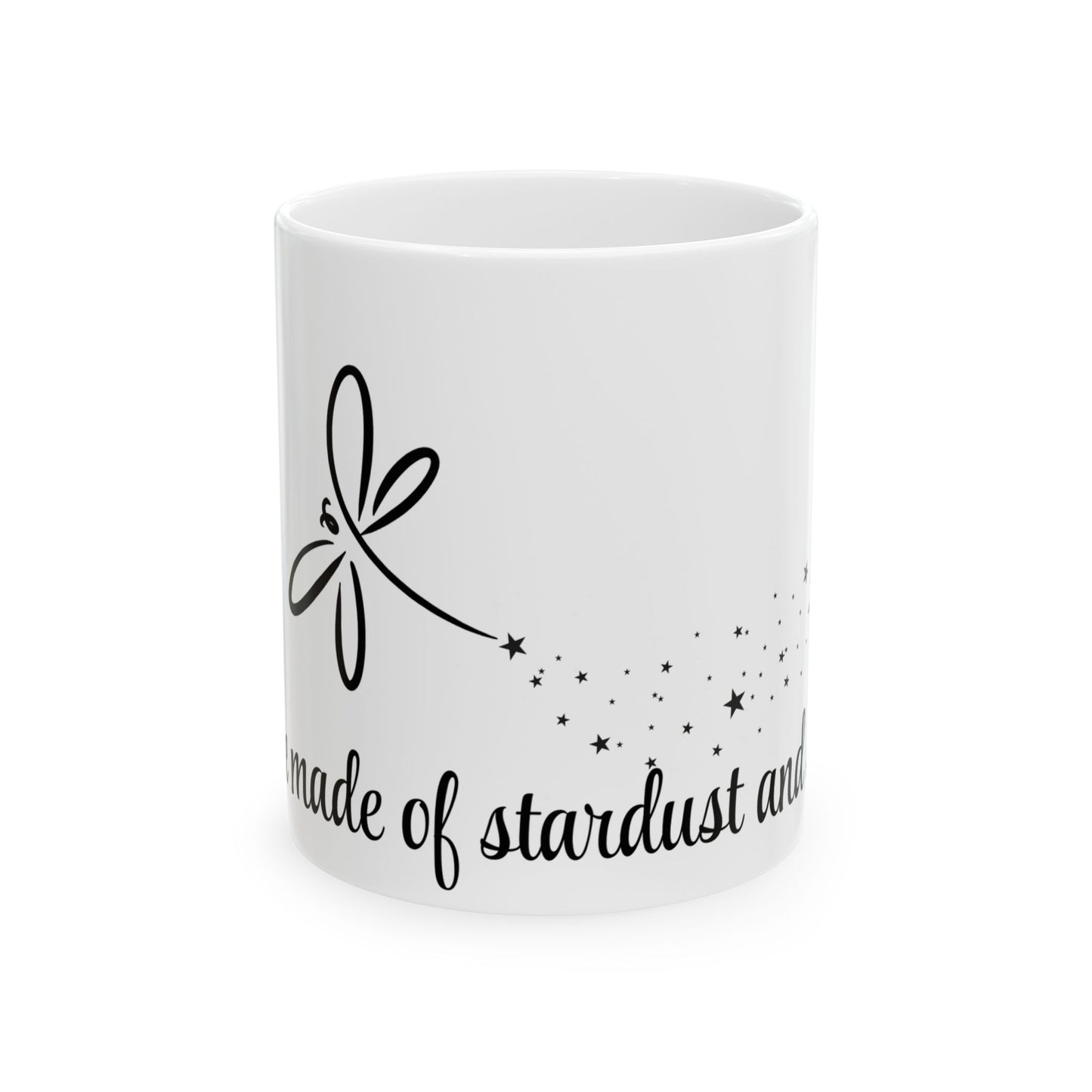 Inspirational Ceramic Mug - "Made of Stardust and Strength" - Unique Gift for Dreamers & Motivators