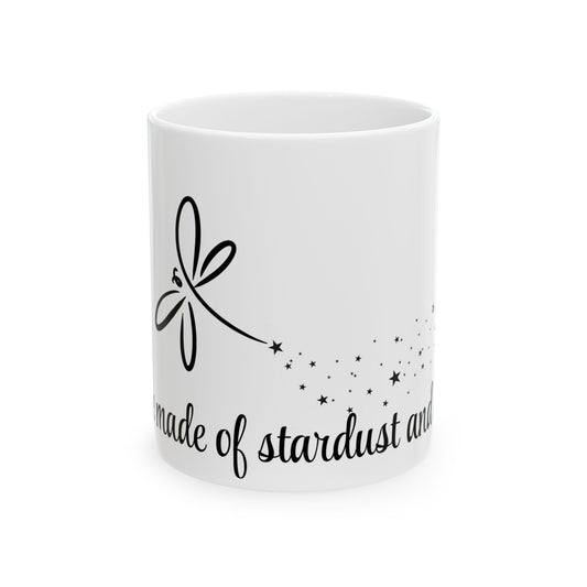 Inspirational Ceramic Mug - "Made of Stardust and Strength" - Unique Gift for Dreamers & Motivators