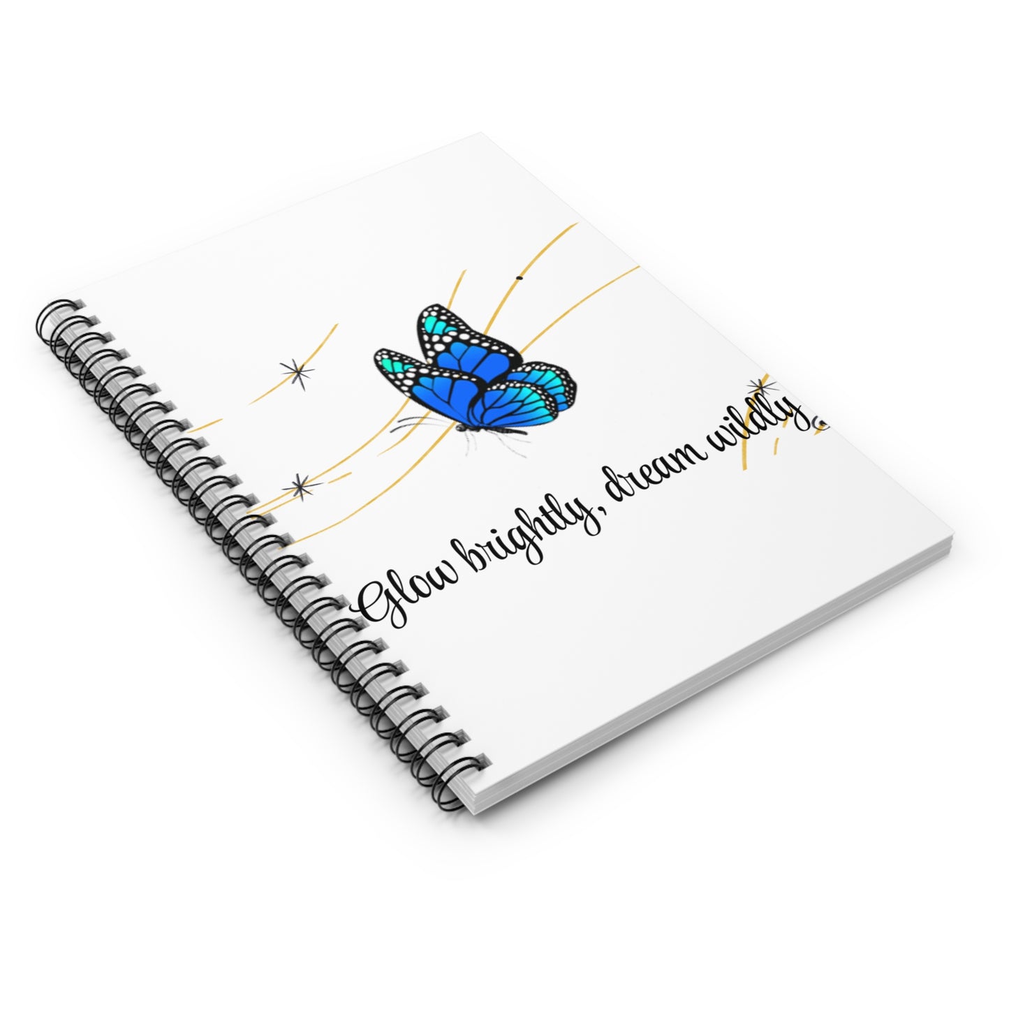 Inspirational Spiral Notebook - Glow Brightly, Dream Wildly