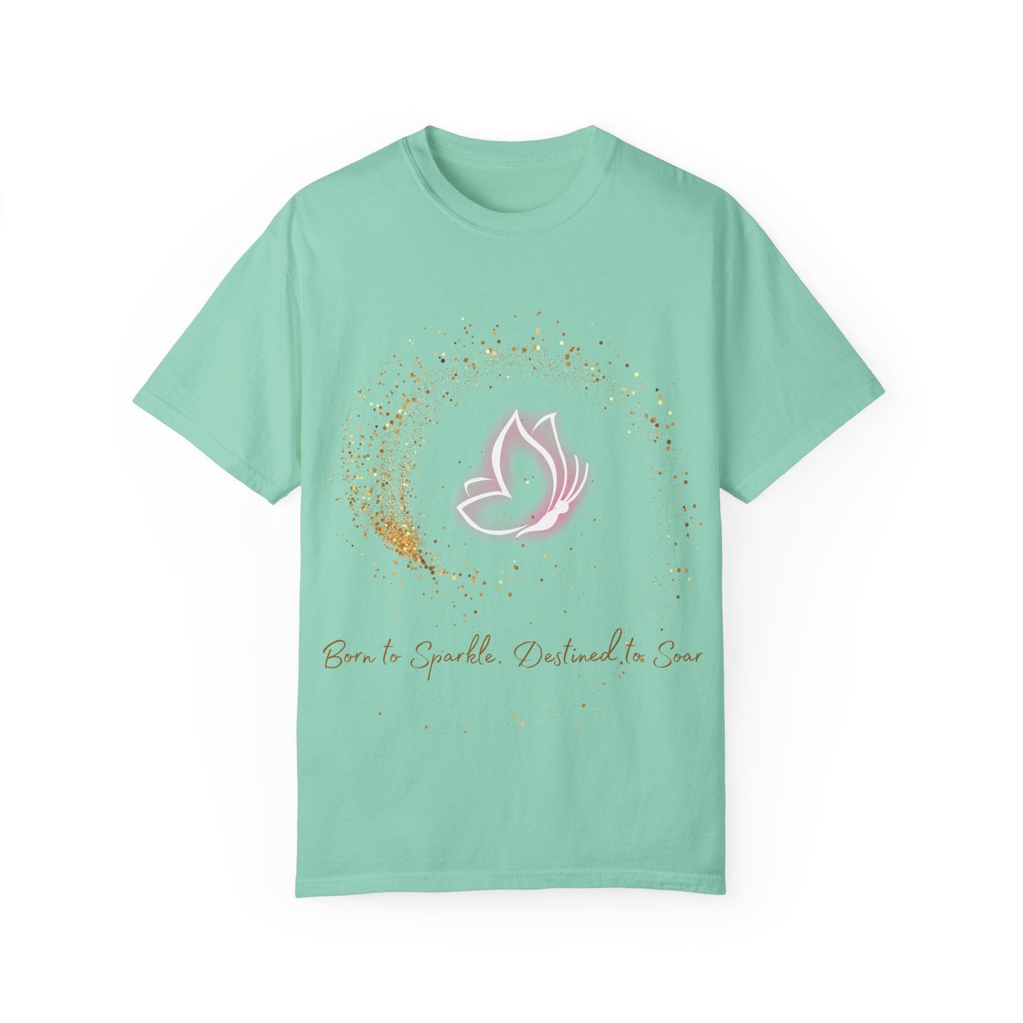 Inspirational Butterfly T-Shirt – Born to Sparkle Destined to Soar – Motivational Mint Tee