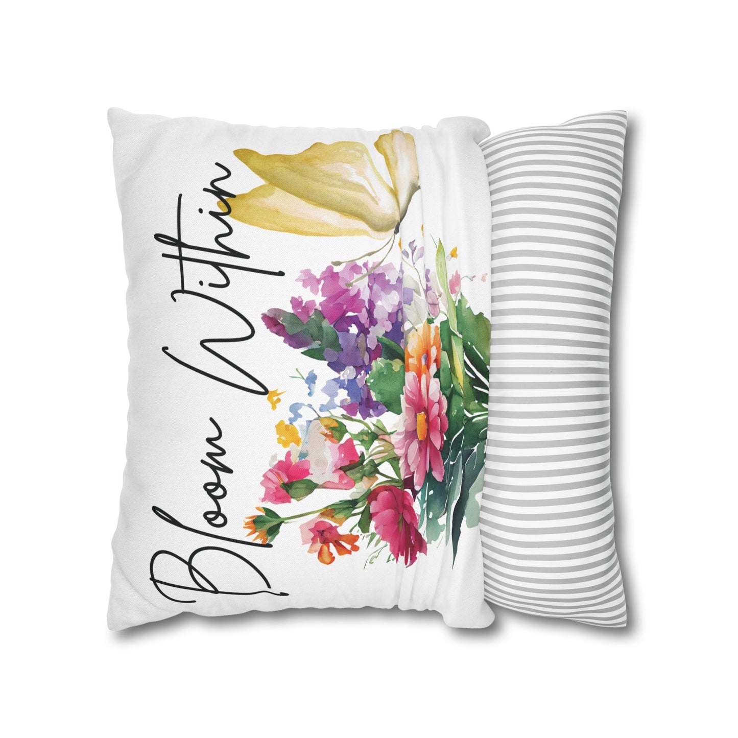 Bloom Within Throw Pillow – Inspirational Floral Butterfly Pillowcase – Watercolor Quote Cushion Cover