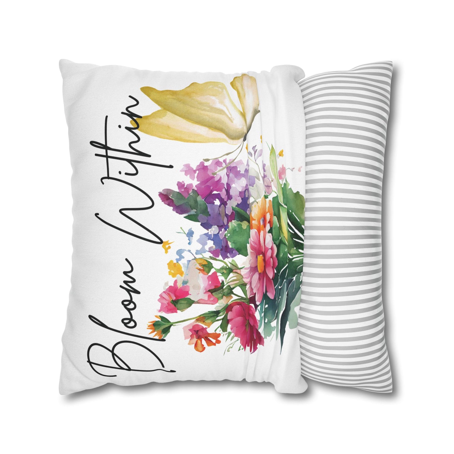 Bloom Within Throw Pillow – Inspirational Floral Butterfly Pillowcase – Watercolor Quote Cushion Cover