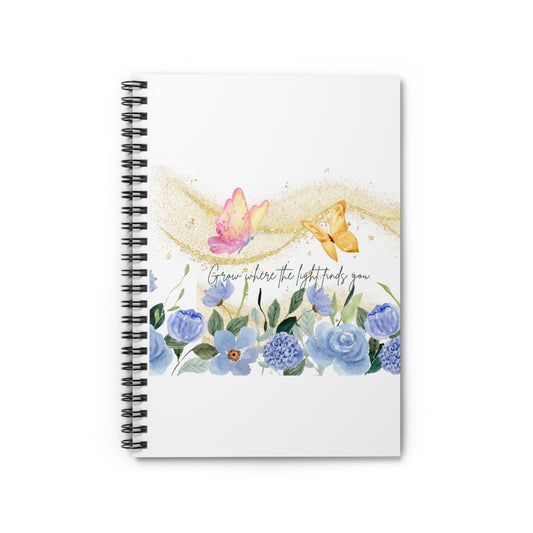 Floral Inspiring Spiral Notebook - "Grow Where The Light Falls"