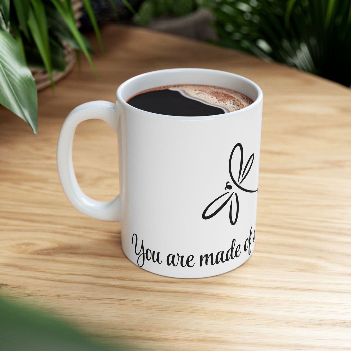 Inspirational Ceramic Mug - "Made of Stardust and Strength" - Unique Gift for Dreamers & Motivators