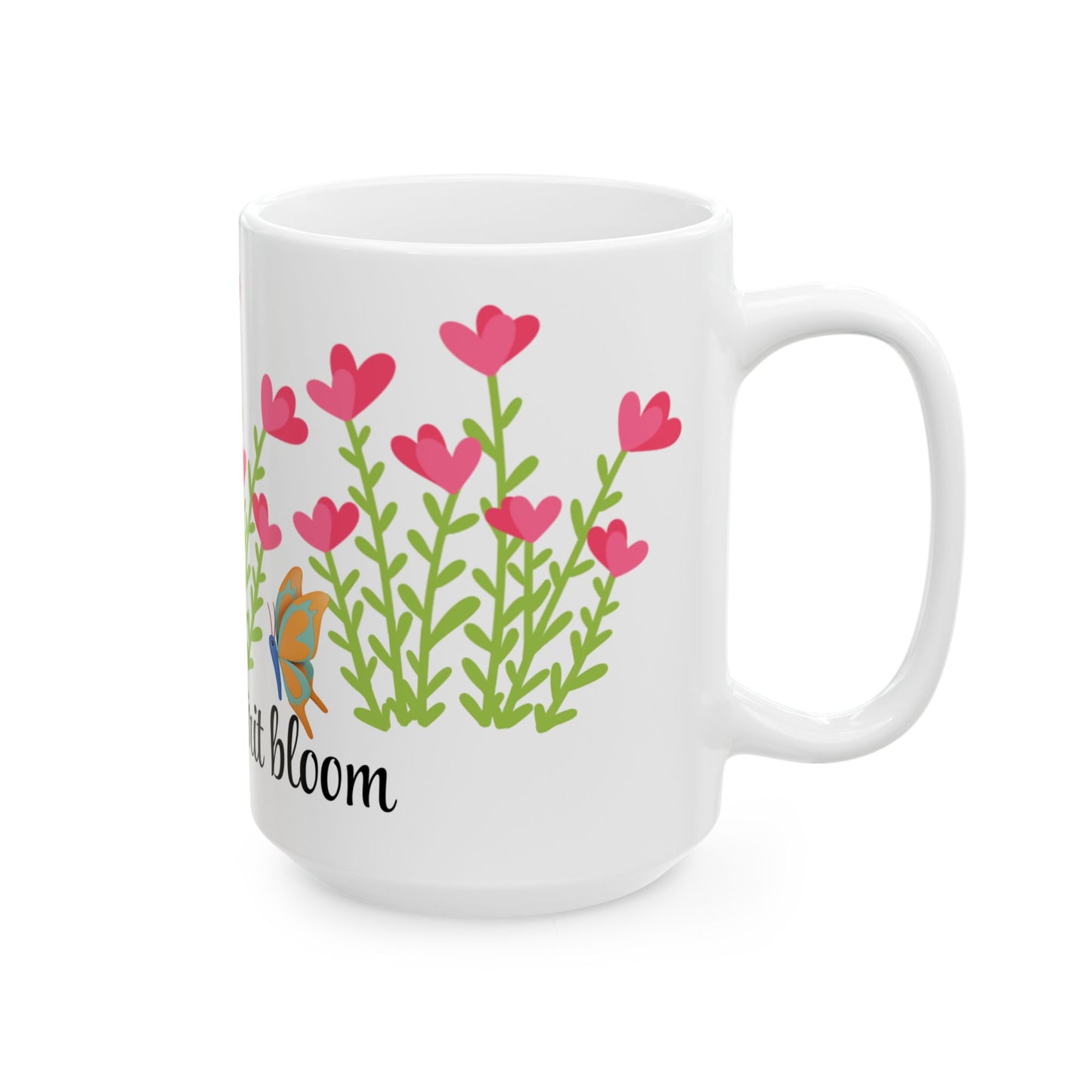 Inspirational Floral Ceramic Mug - Let Your Spirit Bloom (11oz, 15oz)