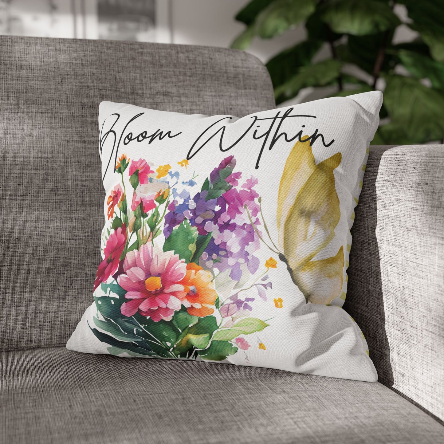 Bloom Within Throw Pillow – Inspirational Floral Butterfly Pillowcase – Watercolor Quote Cushion Cover