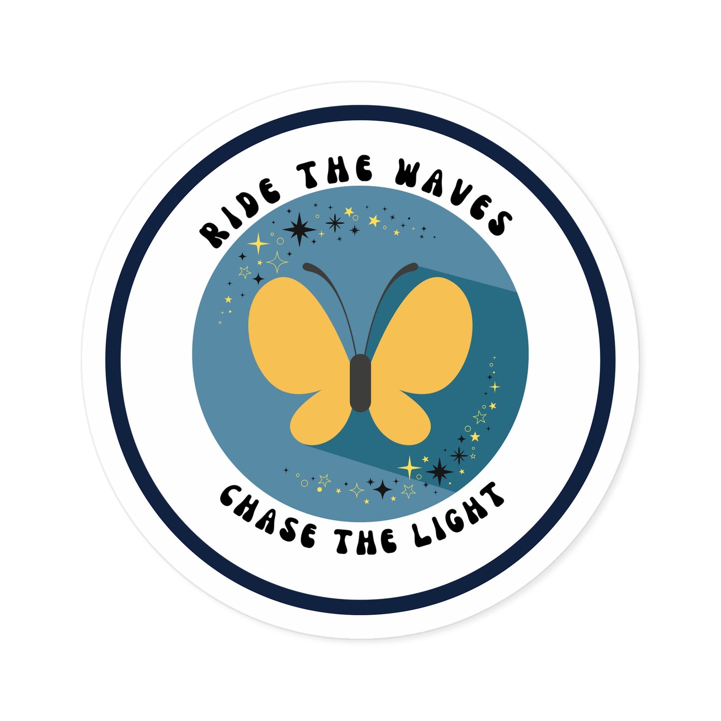 Ride the Waves, Chase the Light Sticker – Round Vinyl Ocean Butterfly Decal for Laptop, Journal & Water Bottle