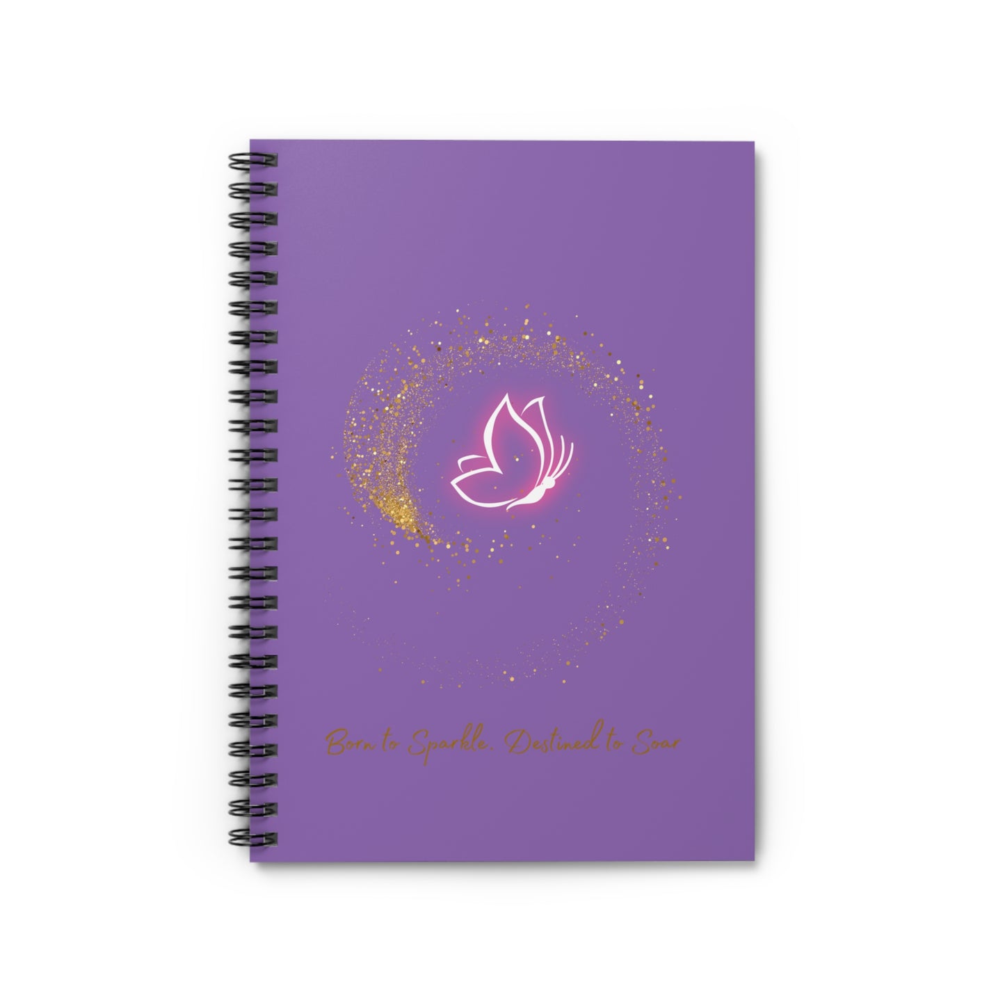 Inspirational Spiral Notebook - 'Born to Sparkle, Destined to Soar'