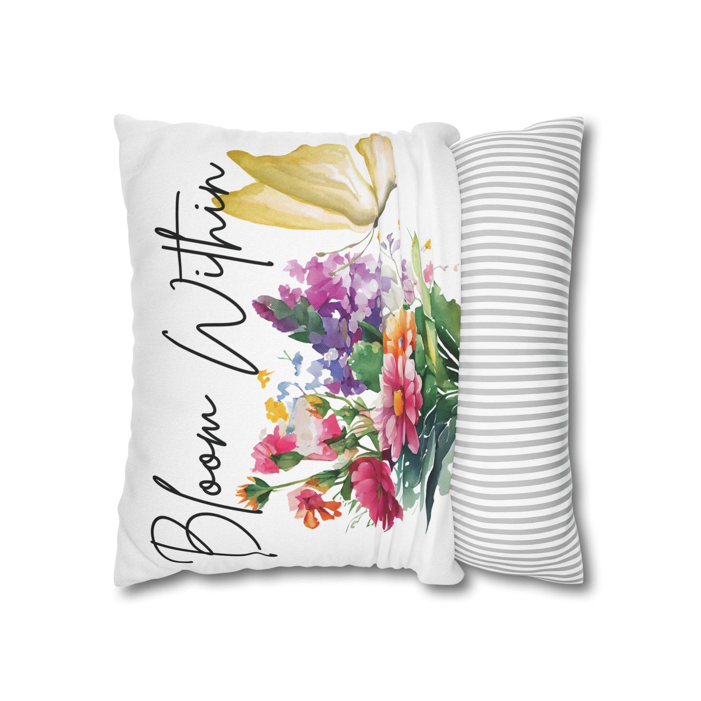 Bloom Within Throw Pillow – Inspirational Floral Butterfly Pillowcase – Watercolor Quote Cushion Cover