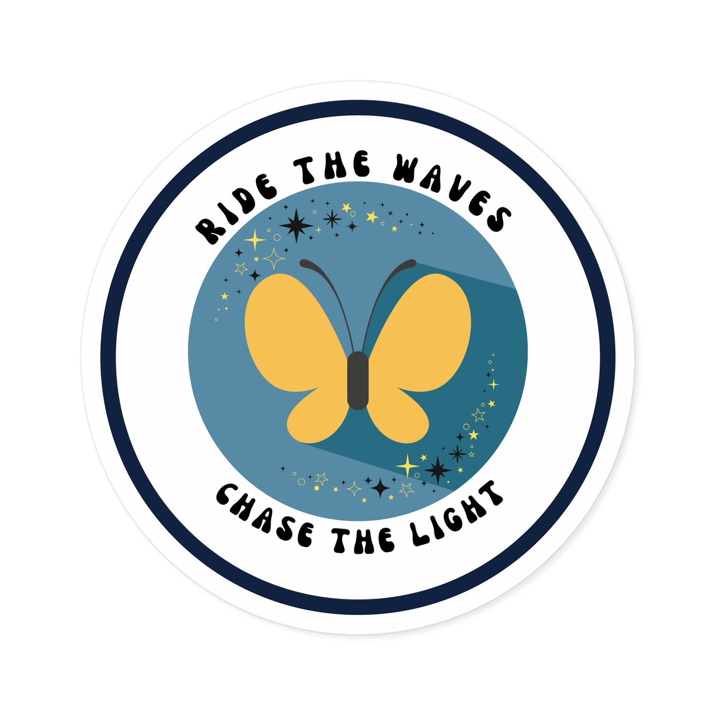 Ride the Waves, Chase the Light Sticker – Round Vinyl Ocean Butterfly Decal for Laptop, Journal & Water Bottle