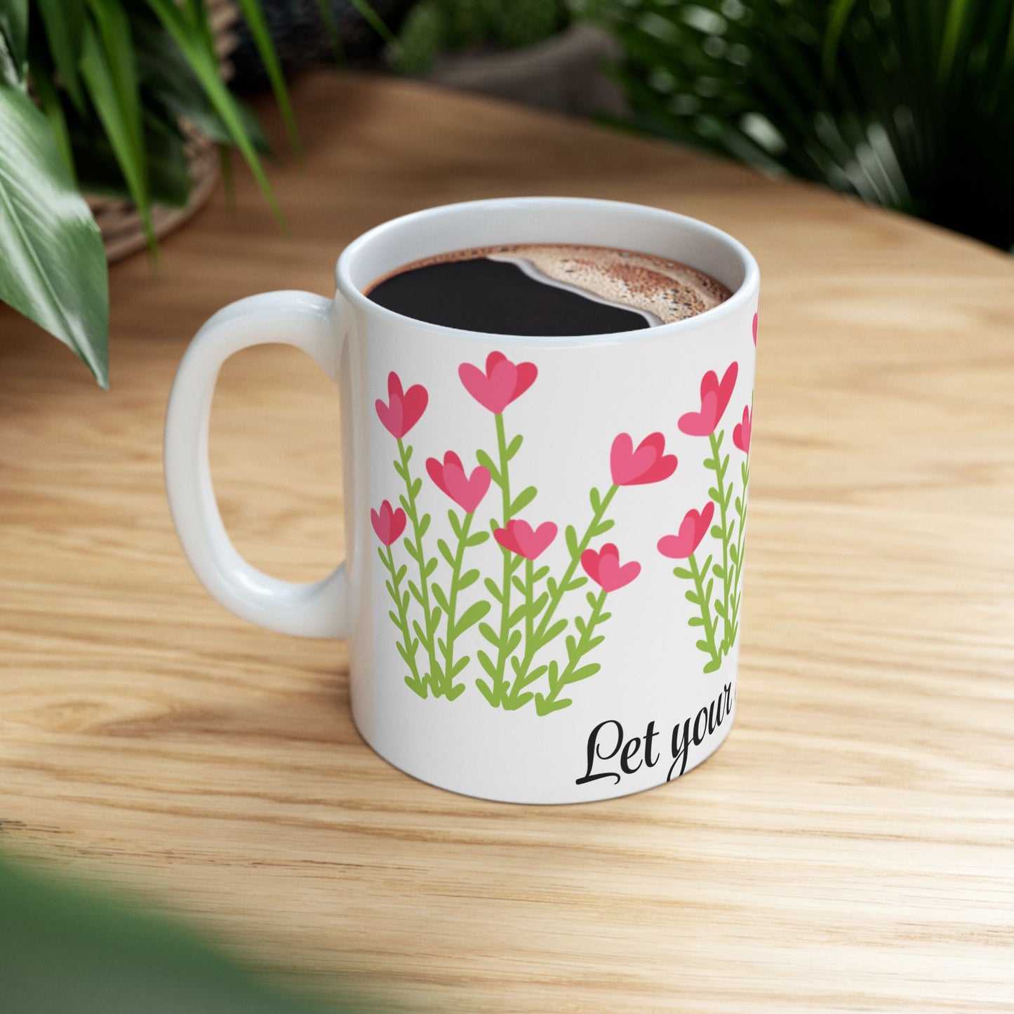 Inspirational Floral Ceramic Mug - Let Your Spirit Bloom (11oz, 15oz)