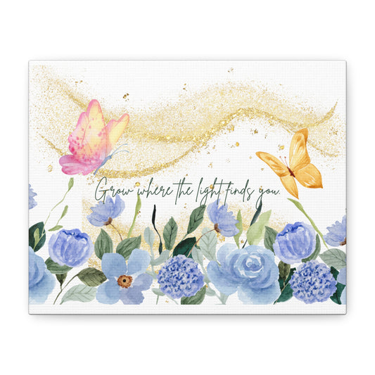 Inspirational Floral Canvas Art - "Grow Where the Light Finds You"