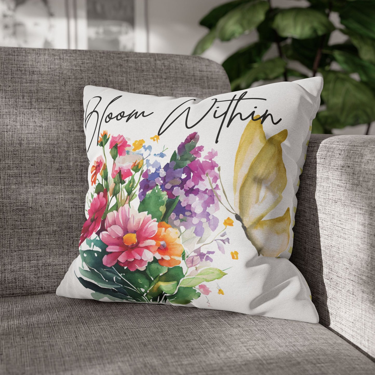 Bloom Within Throw Pillow – Inspirational Floral Butterfly Pillowcase – Watercolor Quote Cushion Cover