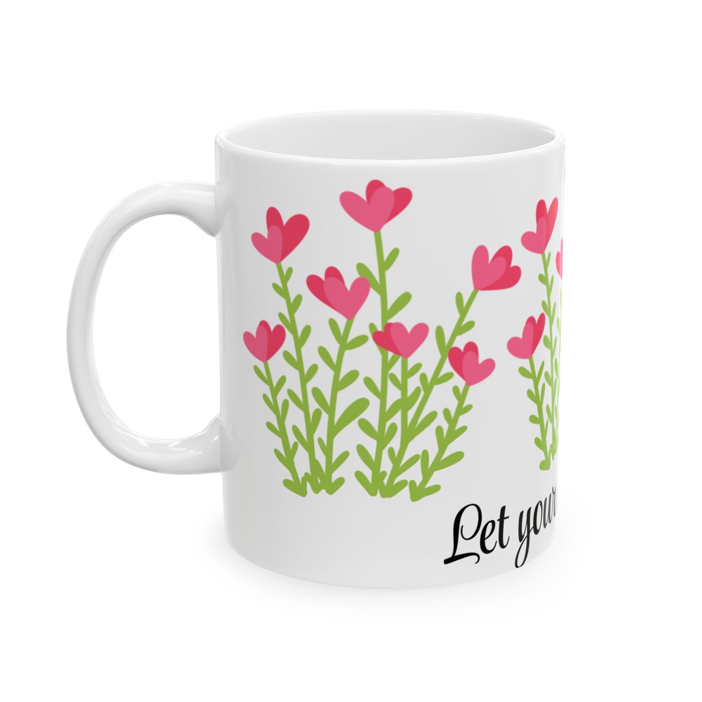 Inspirational Floral Ceramic Mug - Let Your Spirit Bloom (11oz, 15oz)
