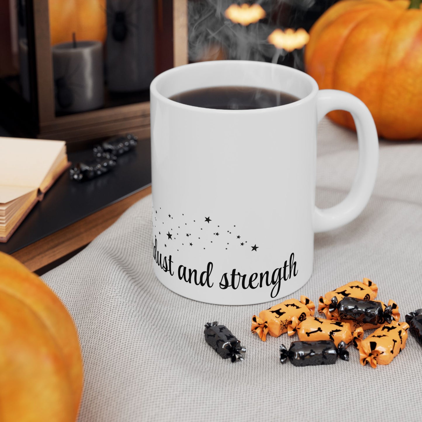 Inspirational Ceramic Mug - "Made of Stardust and Strength" - Unique Gift for Dreamers & Motivators