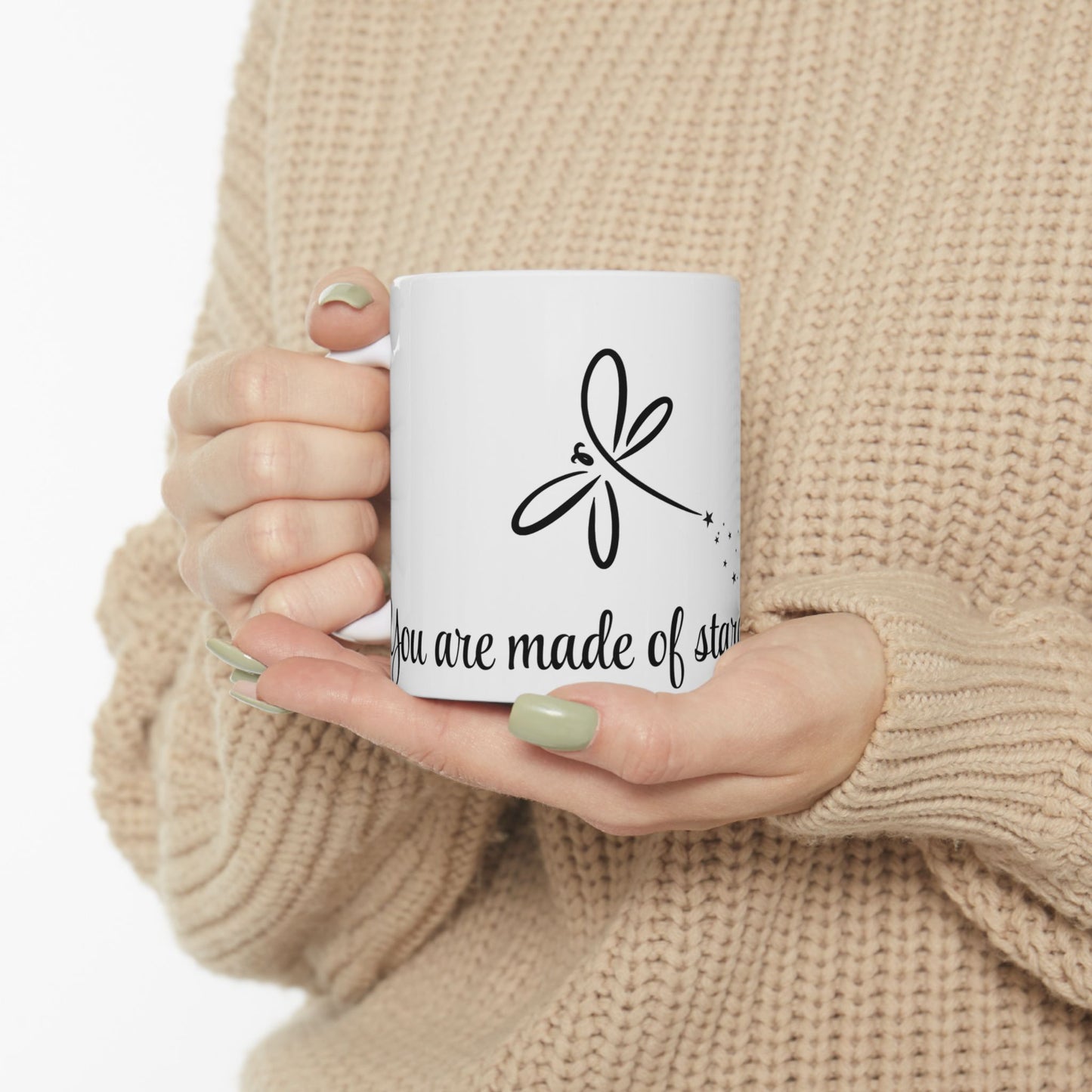Inspirational Ceramic Mug - "Made of Stardust and Strength" - Unique Gift for Dreamers & Motivators
