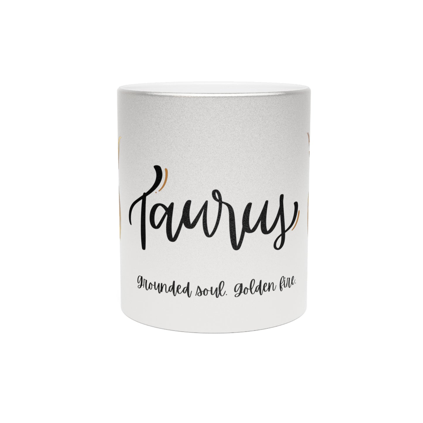 Taurus Zodiac Mug – Grounded Soul. Golden Fire – Astrology Gift for Taurus Women & Men – Celestial Taurus Coffee Cup