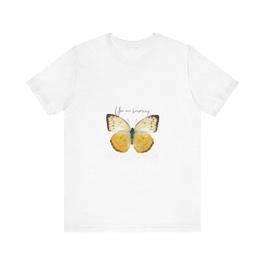 Butterfly Short Sleeve Tee - Inspirational Quote Tee, Summer Shirt, Nature Lover Gift, Casual Wear, Unisex Apparel