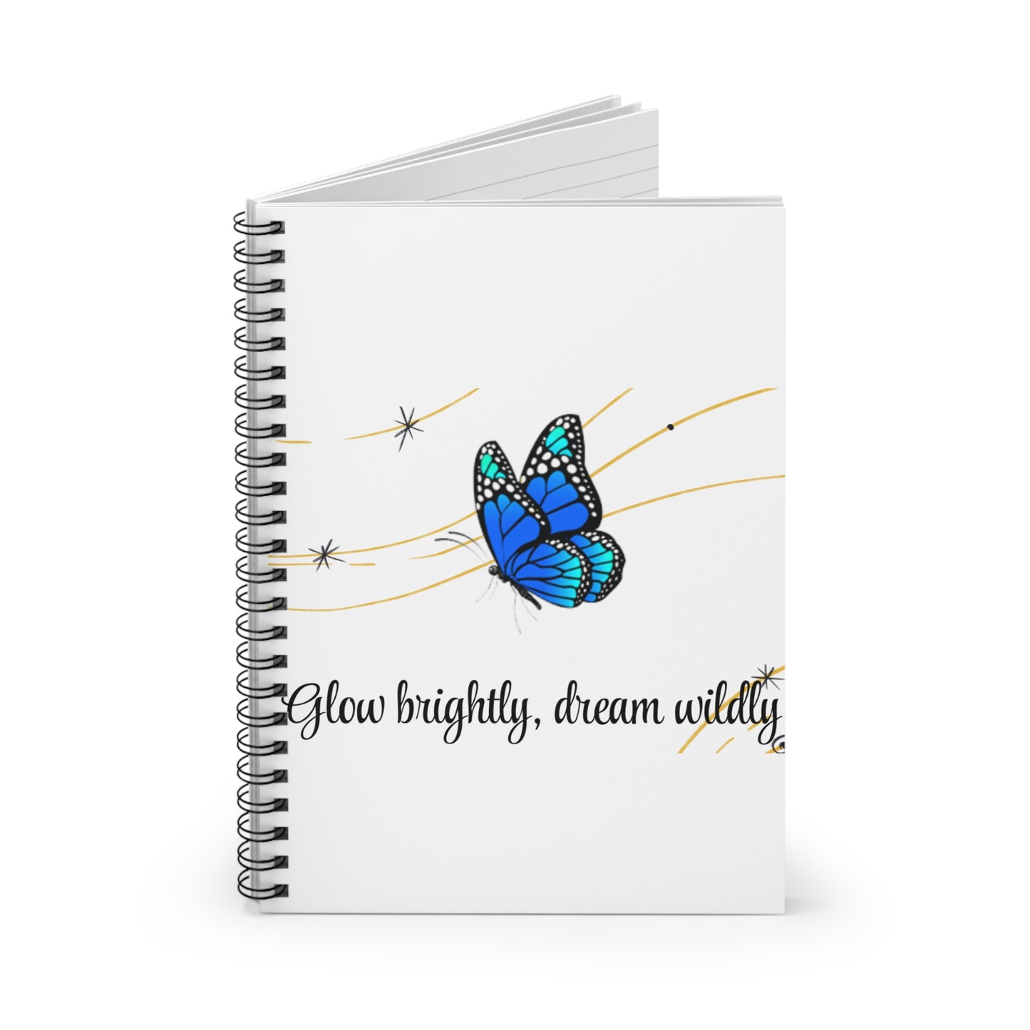 Inspirational Spiral Notebook - Glow Brightly, Dream Wildly