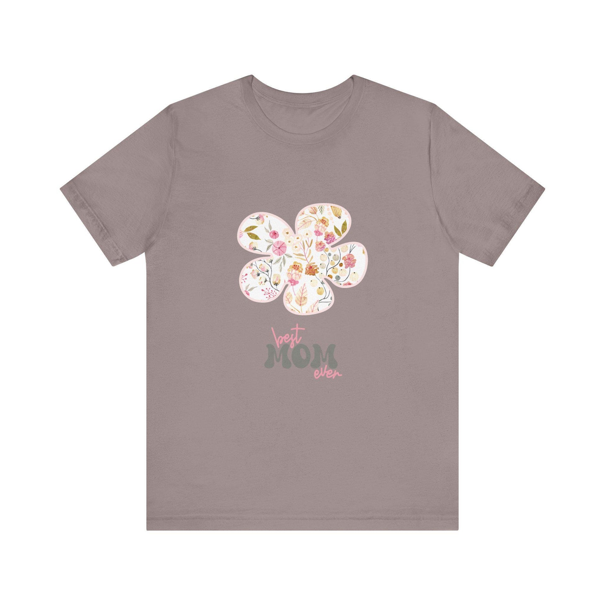Best Mom Ever Tee | Floral Graphic Tee, Mother's Day Gift, Unisex Tee, Casual Wear, Gift for Mom, Birthday Present