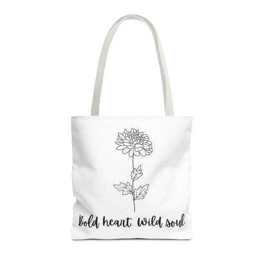 Bold Heart Wild Soul Tote Bag, Floral Tote, Inspirational Shopper, Eco-Friendly Bag, Gift for Her, Everyday Use